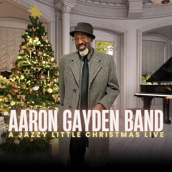 Aaron Gayden Band - A Jazzy Little Christmas [Live]