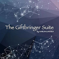 Aaron Gayden - The Giftbringer Suite